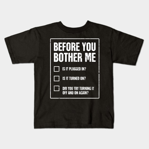 Tech Support IT Checklist Kids T-Shirt by MeatMan